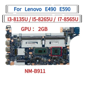 NM-B911 For Lenovo Thinkpad E490 E590 Motherboard.CPU I5-8265U.I7-8565U.GPU 2GB - Picture 1 of 4