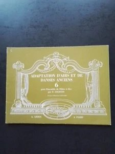 PARTITION ADAPTATION D'AIRS ET DE DANSES ANCIENS PR ENS DE FLUTES A BEC VOL 6 - Foto 1 di 2