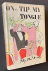 Iles Brody / On the Tip of My Tongue 1st Edition 1944