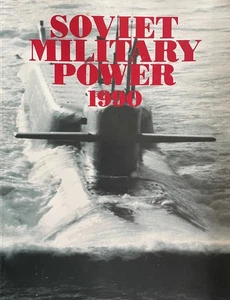 SOVIET MILITARY POWER 1990 STRATEGIC THEATRE FORCES WEAPONS NAVY SPACE AF ARMY - Picture 1 of 9