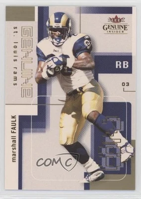 2003 Fleer Genuine Insider Marshall Faulk #67 HOF - Image 1 of 2