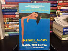 Farewell, Ghosts By Terranova, Nadia ( 2020 Paperback)