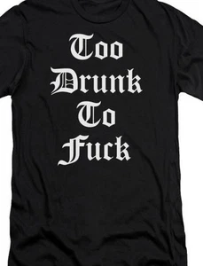 Too Drunk to F*ck DK Dead Kennedy T-Shirt, Langarm, Tank Top oder Hoodie - Bild 1 von 1
