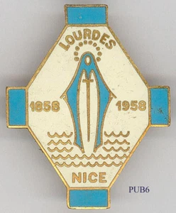 PUB6 -   BROCHE PUBLICITAIRE - CENTENAIRE LOURDES NICE 1858-1958 - Picture 1 of 1
