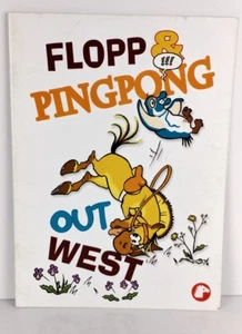 Flopp & PingPong Out West Comic Book By Sylviane Gangloff 2008 Pony Club Denmark - Picture 1 of 8