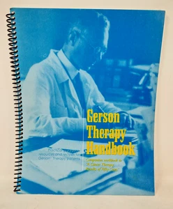 Gerson Therapy Handbook Companion Workbook 5th Revised Edition Paperback - Picture 1 of 3