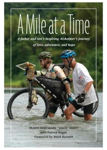 A Mile at a Time: A Father and Sons Inspiring Alzheimers Journey of Love - Picture 1 of 1