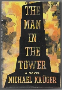 The Man in the Tower by Michael Kruger (1993, Hardcover) - Imagen 1 de 2
