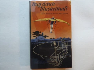 Flug durch Muskelkraft, Pioniere der Fliegerei in der Zeit bis 1936 Historisch - Bild 1 von 12