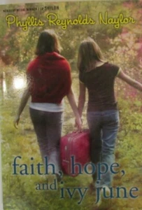 Faith, Hope, and Ivy June by Phyllis Reynolds Naylor - Imagen 1 de 2