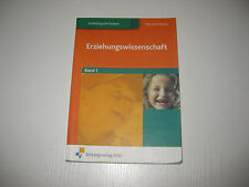 Erziehungswissenschaften 1. Schülerband von Adalbert Metzinger , 4. Aufl. 2013