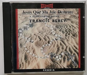 CD FRANCIS BEBEY PIECES POUR GUITARE CLASSIQUE JESUS QUE MA JOIE DEMEURE - Imagen 1 de 2
