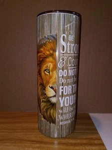 Joshua 1:9 - Be Strong & Courageous - Edelstahlbecher - Löwengesicht - Bild 1 von 3