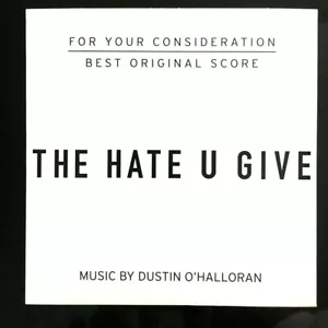 THE HATE YOU GIVE Movie CD Soundtrack DUSTIN O'HALLORAN FYC Best Original Score - Picture 1 of 2
