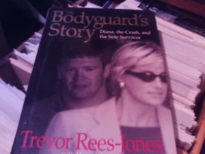 Bodyguard's Story : Diana, the Crash, and the Sole Survivor by Trevor Rees-Jones - Picture 1 of 2