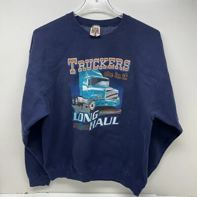 USA Vtg TRUCKERS ARE IN IT  FOR THE LONG HAUL Funny Novelty Sweatshirt XL - Image 1 of 4