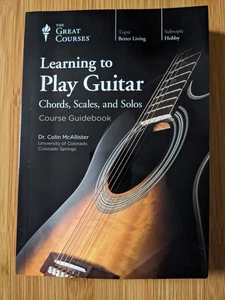 Learning to Play Guitar Chords Scales & Solos Course Guidebook Colin McAllister - Picture 1 of 4