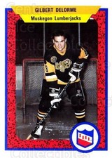 1991-92 ProCards AHL IHL #300 Gilbert Delorme
