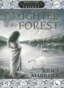 Daughter of the Forest: Book 1 of the Sevenwaters Trilogy-Juli ..9780002247368 - Picture 1 of 1