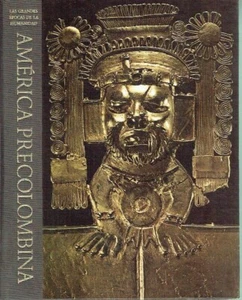 AMERICA PRECOLOMBINA JOHNATHAN NORTON LEONARD (Spanish Text) 1967 TIME INC v/g - Imagen 1 de 1