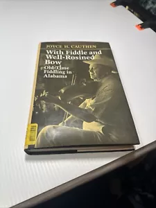 With Fiddle and Well Rosined Bow Joyce H Cauthen Ex Library HCDJ 1989 Alabama - Picture 1 of 8