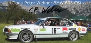 Claus-Peter Wehner - BMW 635 CSI - Rallye - original signierte Autogrammkarte - Picture 1 of 1