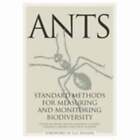 Ants: Standard Methods for Measuring and Monitoring Biodiversity by Donat Agosti