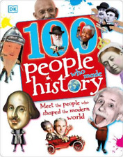 100 People Who Made History (Hardback) DK 100 Things That Made History