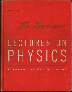 THE FEYNMAN LECTURES ON PHYSICS- V 3-1965/ Quantum Mechanics/Nuclear/Illus/VG+ - Imagen 1 de 4