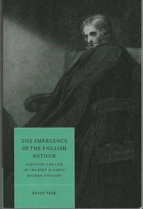 The Emergence of the English Author: Scripting the Life of the Poet in Early M.. - Picture 1 of 1