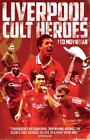 Leo Moynihan Liverpool FC Cult Heroes (Paperback) Cult Heroes (US IMPORT)