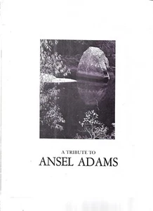 A TRIBUTE TO ANSEL ADAMS CELEBRATING THE AMERICAN EARTH, FROM THE WILDERNESS SOC - Picture 1 of 3