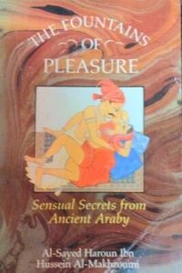 The Fountains of Pleasure By Al-Sayed Haroun Ibn Hussein ** VERY RARE BOOK ** - Foto 1 di 2
