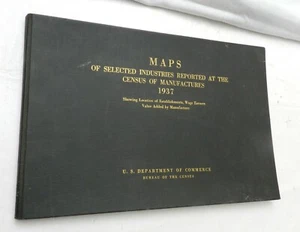 1937, Maps of Selected Industries Reported At Census of Manufactures 1937.., HB - Picture 1 of 6