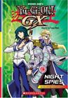 Night Spies (Yu-Gi-Oh! Gx Chapter Books)-Tracey West