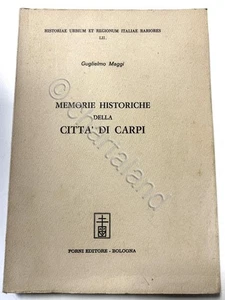 G. Maggi - Memorie historiche della città di Carpi - ed. 1968 Anastatica 1707 - Foto 1 di 1
