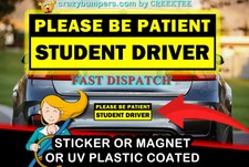 Student Driver Please Be Patient Sticker or Magnetic 10 x 3 Bumper Sticker