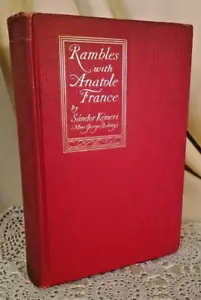 RAMBLES WITH ANATOLE FRANCE BY SANDOR KEMERI STATED FE 1926 JB LIPPINCOTT BOLONI - Picture 1 of 14