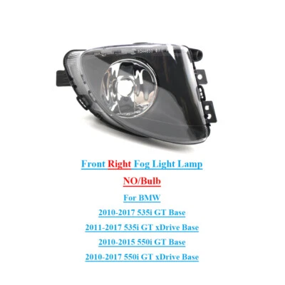For BMW 535i / 550i GT 2010-2017 Car Front Right Side Fog light Lamp NO/Bulb Foto 1 de 4