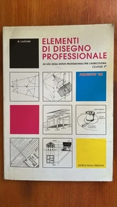Elementi di disegno professionale - R. Lazzari - Editrice Padus Cremona - Foto 1 di 5