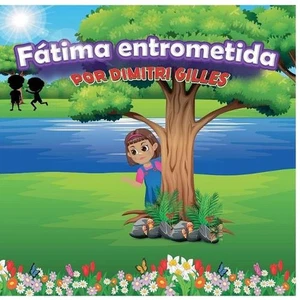Fatima Entrometida by Dimitri Gilles Paperback Book - Picture 1 of 1