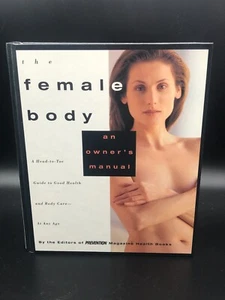 Female Body : An Owner's Manual:A Head-to-Toe Guide to Good Health and Body Care - Picture 1 of 2