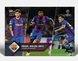 DEMIR BALDE GAVI FC BARCELONA RC The next generation - UCL TOPPS NOW Card #18  - Picture 1 of 2