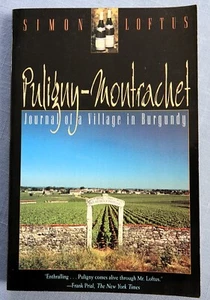 Puligny-Montrachet by Simon Loftus (1994, sc Journal of Village in Burgundy - Picture 1 of 7