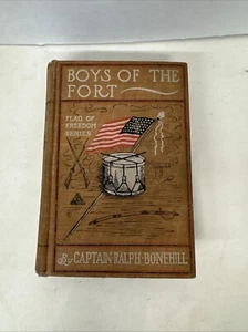 Ralph BONEHILL / Boys of the Fort or a Young Captain's Pluck 1901 - Picture 1 of 7