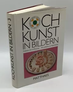 Kochkunst In Bildern #3 Hugo Matthaes Druckerei 1989 German English French - Foto 1 di 15