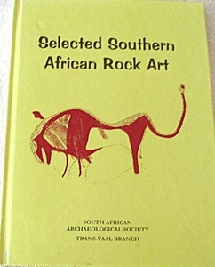 SELECTED SOUTHERN AFRICAN ROCK ART: SOUTH AFRICAN ARCHAEOLOGICAL SOCIETY Hb 1ST - Imagen 1 de 6