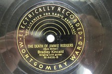 Bradley Kincaid - MONTGOMERY WARD M-4456 - The Death of Jimmie Rodgers