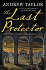Andrew Taylor  The Last Protector  Taschenbuch  Englisch 2021