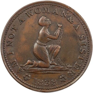 1838 Hard Times Token, HT-81, Am I Not A Woman & A Sister, Anti-Slavery, Nice AU - Picture 1 of 6